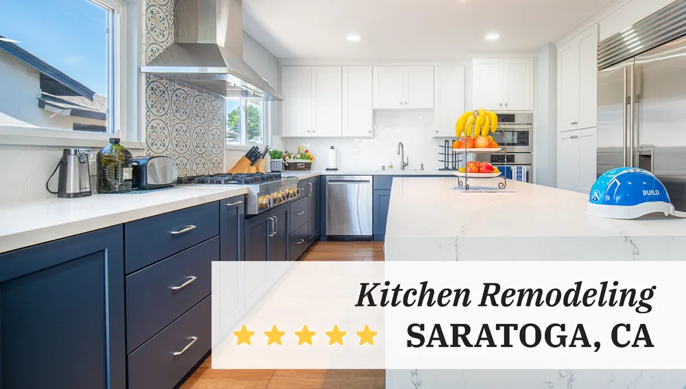 Reliable Kitchen Contractors In The City Of Saratoga
